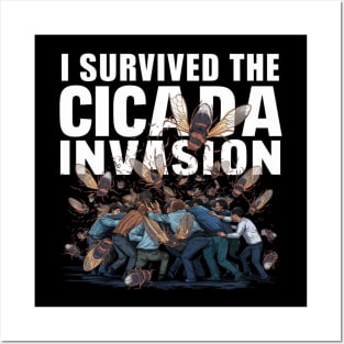 I Survived the Cicada Invasion Funny Cicada Summer 2024 Posters and Art